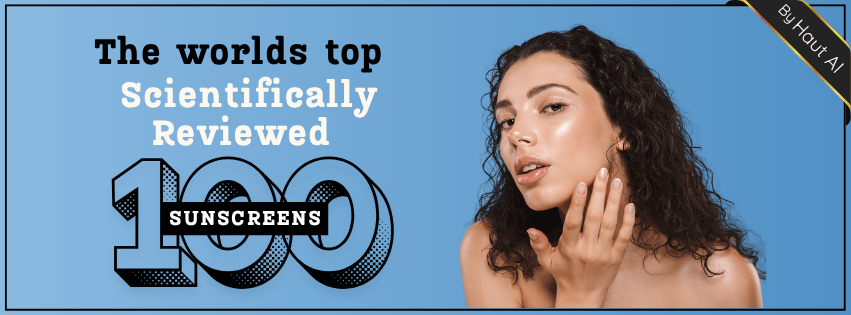 Image of woman applying sunscreen to clean face with bold heading: "The world's Top Sunscreens, scientifically reviewed, by Haut AI.